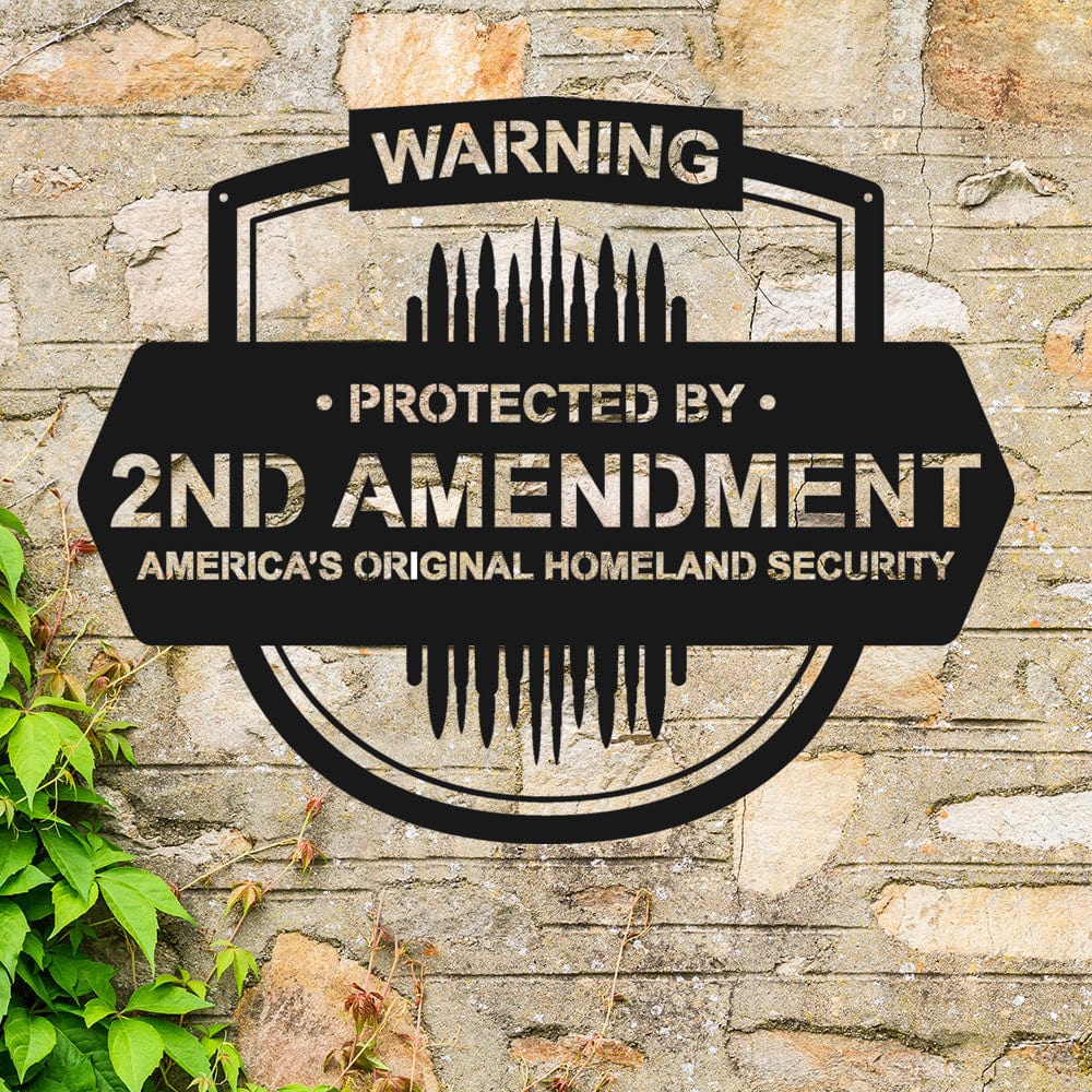 Rusty Rooster Fabrication & Design 2nd Amendment Sign The Original Homeland Security (F34)