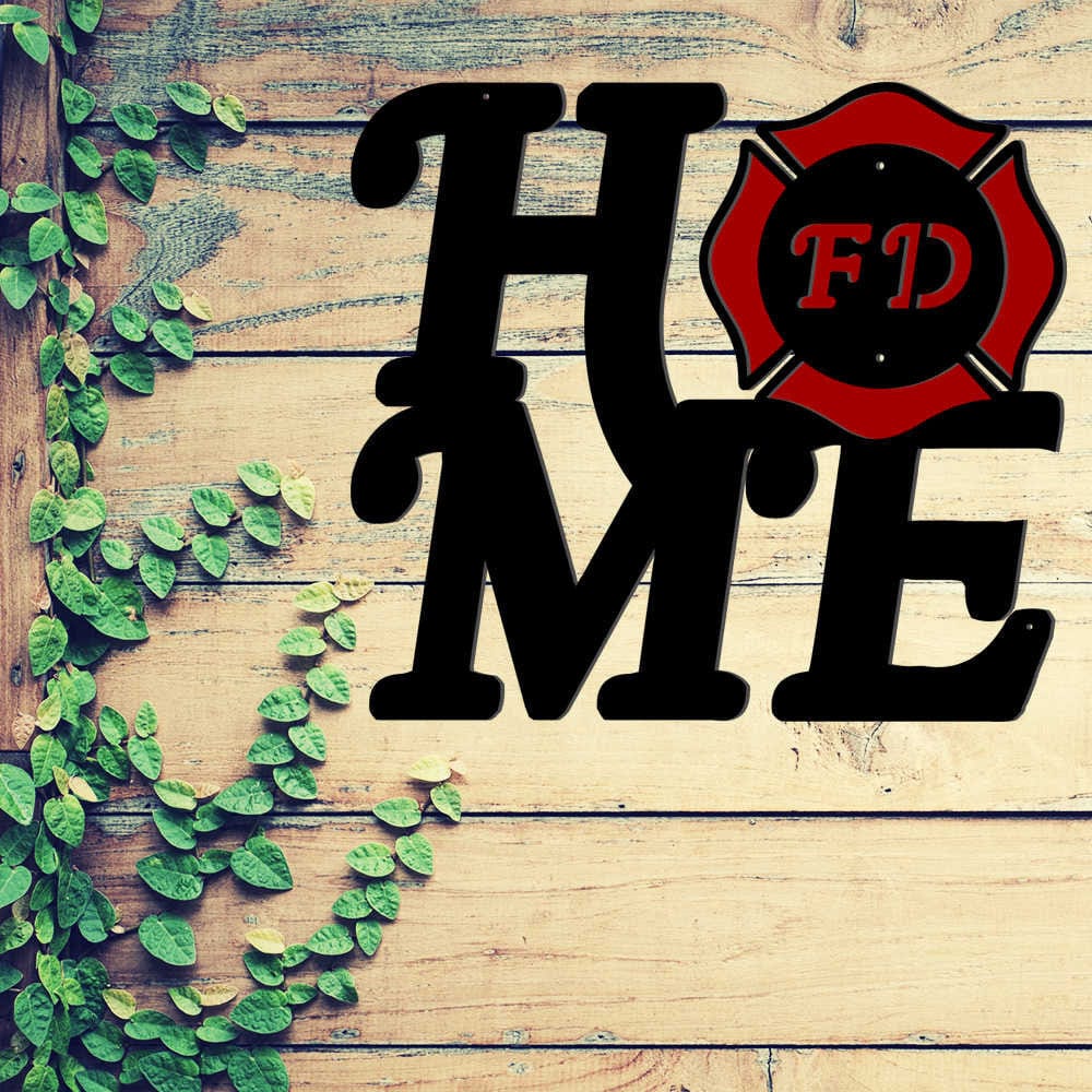 Rusty Rooster Fabrication & Design Fire Fighter Home Sign ( E40 )