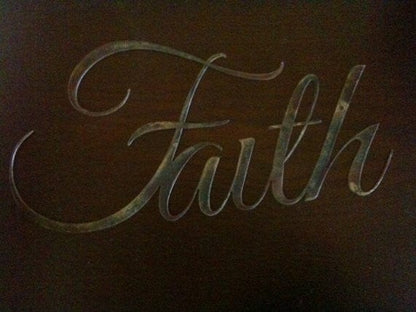 Rusty Rooster Fabrication & Design Metal Word Faith / Word of Inspiration