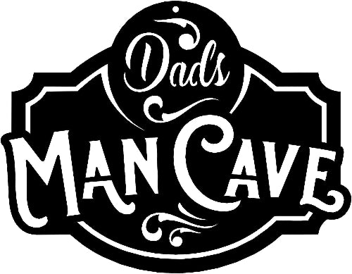Decorative sign with 'Dad's Man Cave' text 