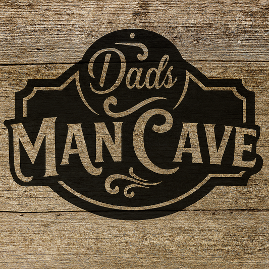 Decorative sign with 'Dad's Man Cave' text on a wooden background