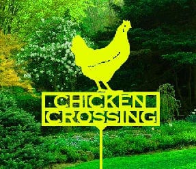 Rusty Rooster Fabrication & Design Chicken Crossing Garden Sign (Z6)