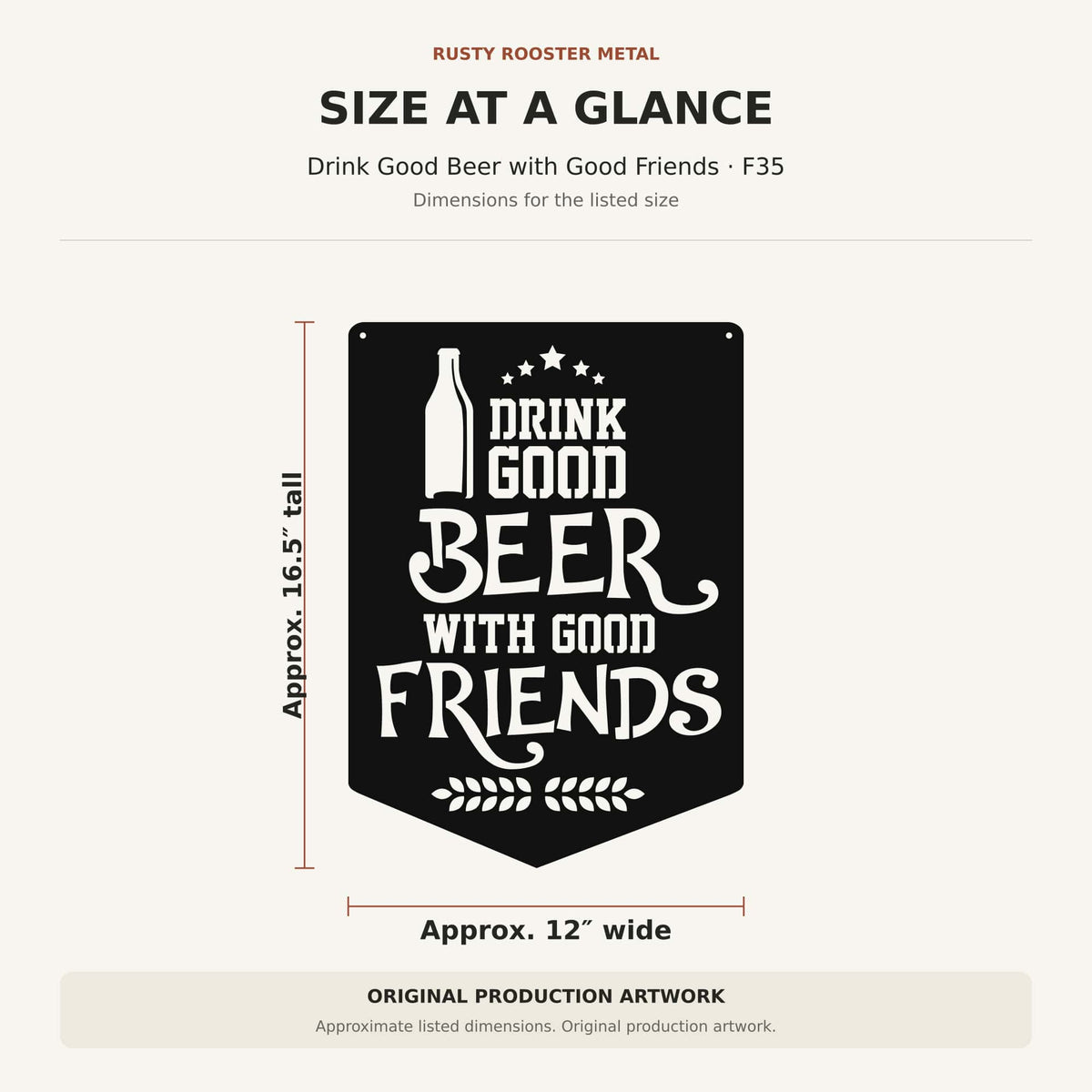 Rusty Rooster Fabrication & Design Drink Good Beer with Good Friends Metal Sign (F35)
