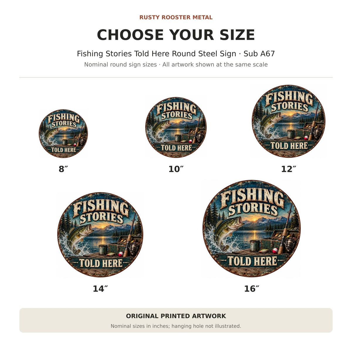 Rusty Rooster Fabrication & Design Full-Color Steel Sign Fishing Stories Told Here Round Steel Sign (Sub A67)