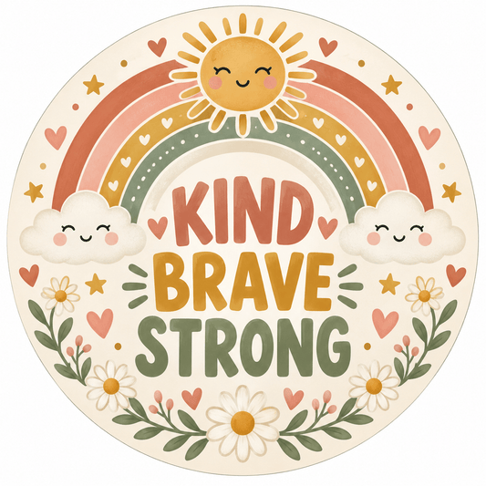 Rusty Rooster Fabrication & Design Full-Color Steel Sign Kind Brave Strong Rainbow Kids Round Steel Sign (Sub A37)