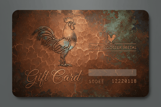 Rusty Rooster Fabrication & Design Gift Card Gift Card