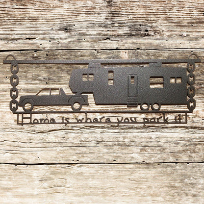 Rusty Rooster Fabrication & Design Home Sweet Fifth Wheel Sign (K2)
