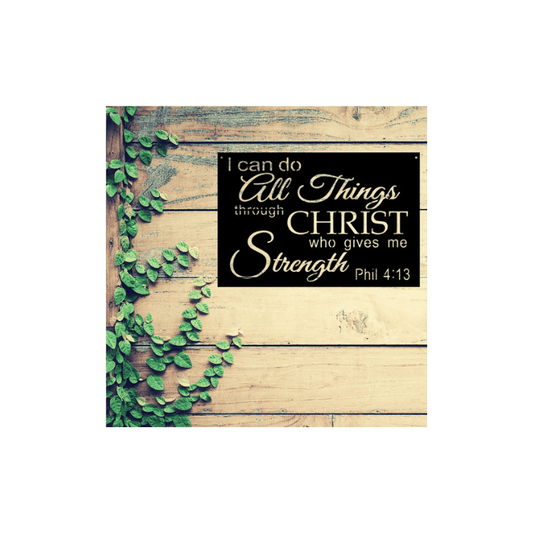 Rusty Rooster Fabrication & Design I Can Do All Things Through Christ (E49)