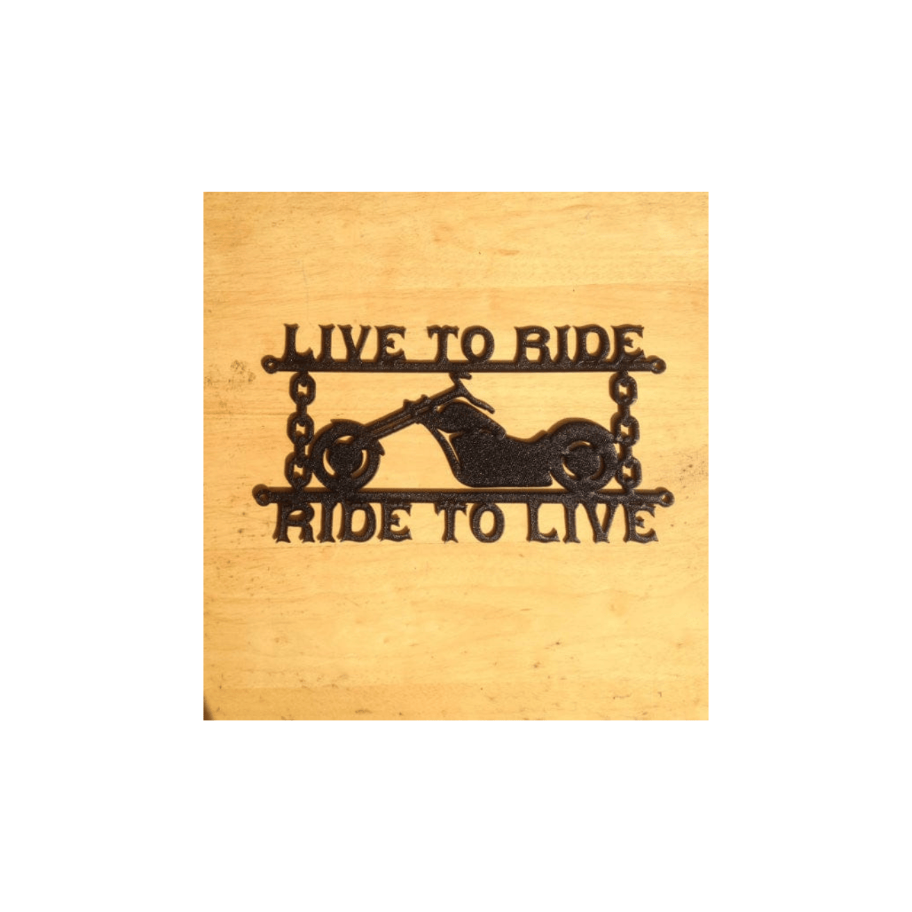 Rusty Rooster Fabrication & Design Live to ride motorcycle sign with custom text (Z17)