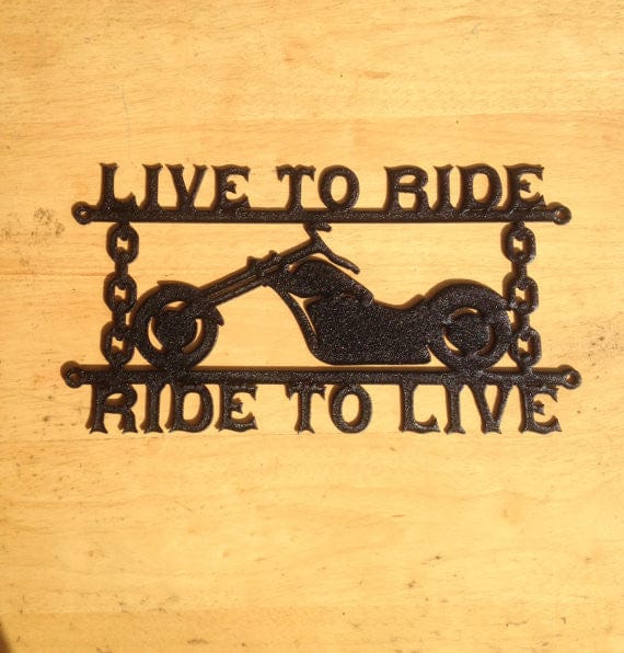 Rusty Rooster Fabrication & Design Live to ride motorcycle sign with custom text (Z17)