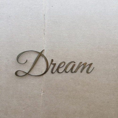 Rusty Rooster Fabrication & Design No Color Metal Word Dream / Word of Inspiration ( F 33 )