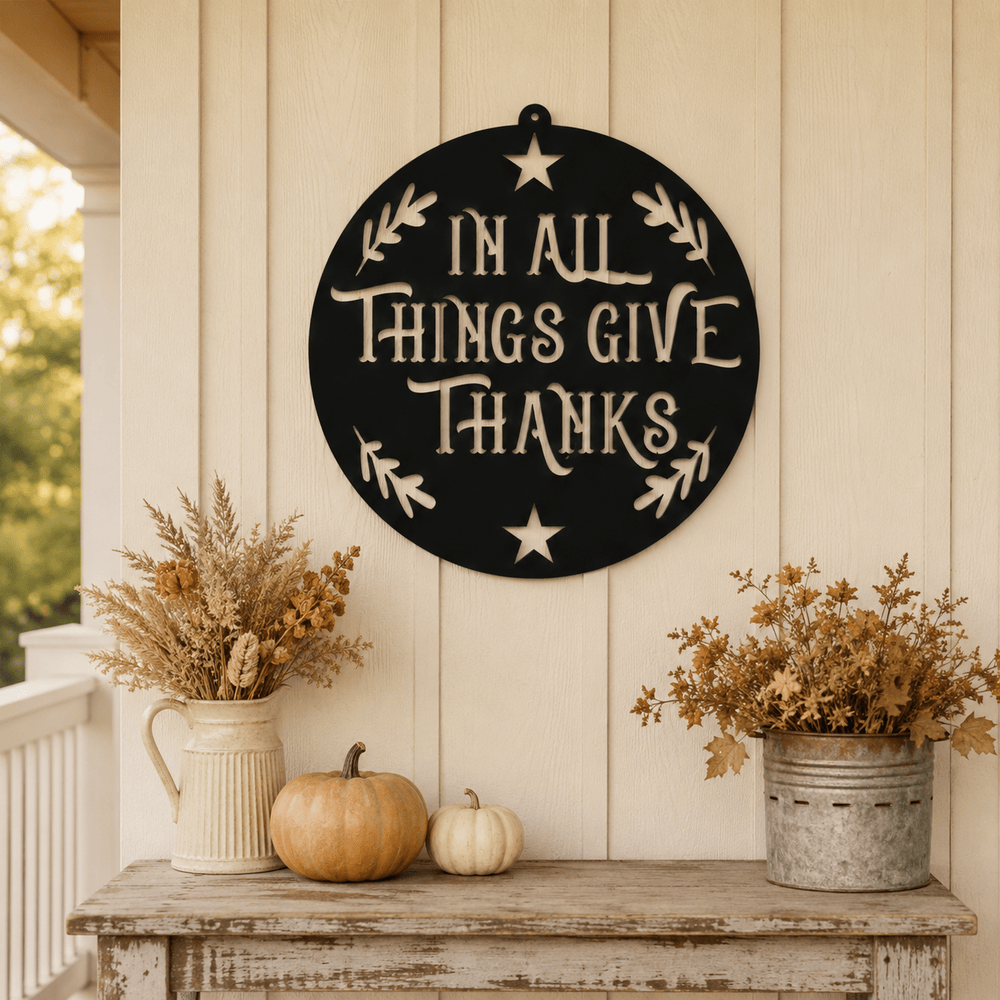Rusty Rooster Fabrication & Design Physical product In All Things Give Thanks Metal Wall Sign (G41)