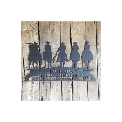 Rusty Rooster Fabrication & Design Physical product Western Riders With Tombstone Movie Quote (A23)