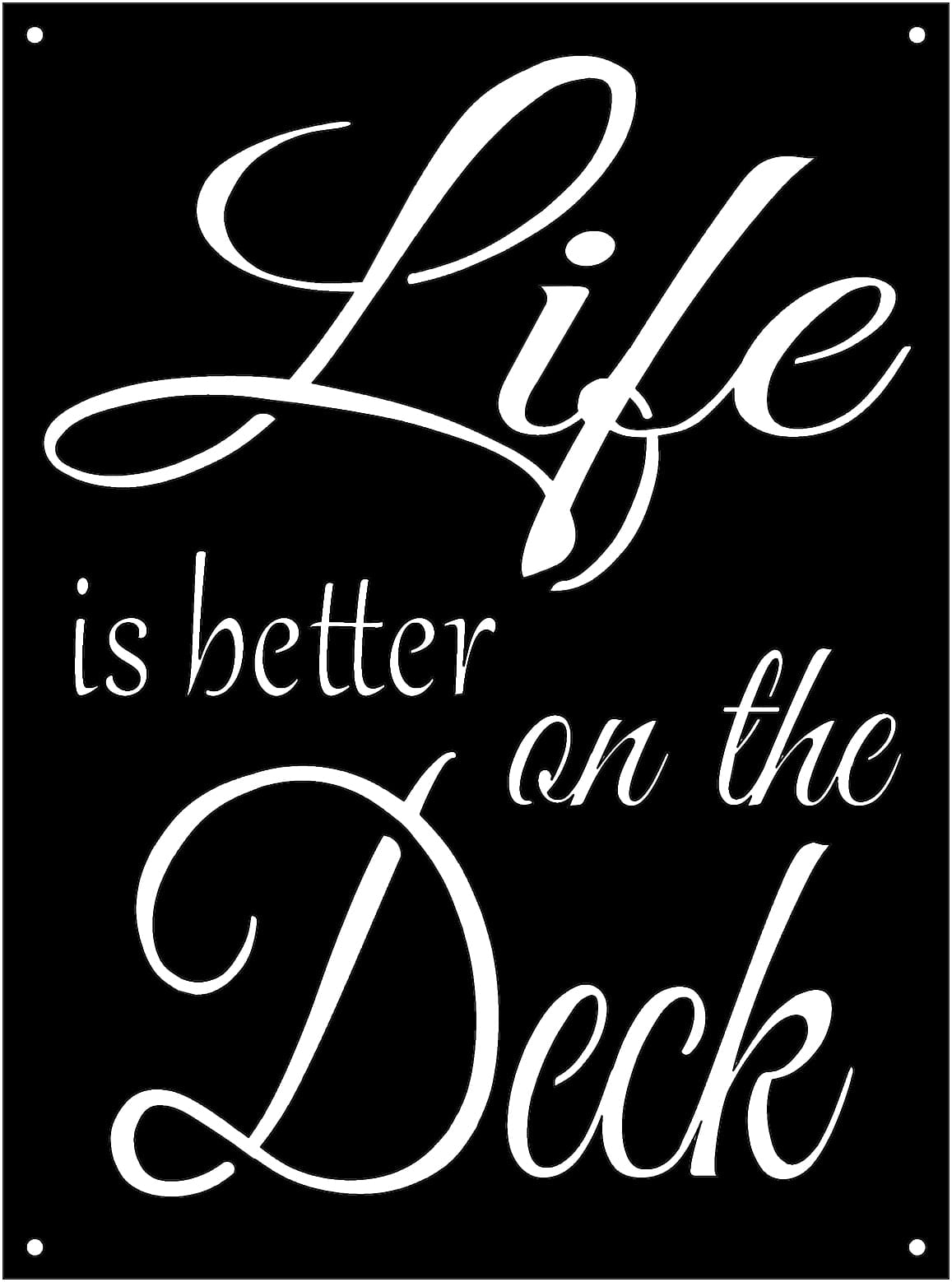 rustyroostermetal metal Sign Life is Better on the Deck Metal Sign | Outdoor Deck Wall Art | Patio Décor | Powder Coated Steel | B81