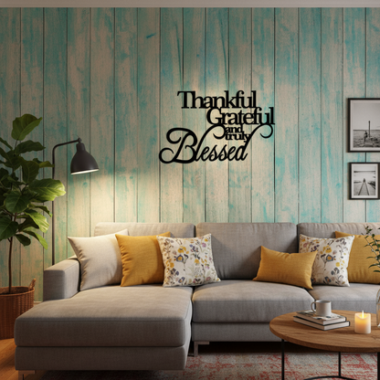 Thankful Grateful Blessed sign on living room wall